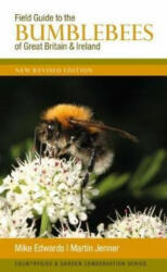 Field Guide to the Bumblebees of Great Britain and Ireland - Mike Edwards (ISBN: 9780954971328)
