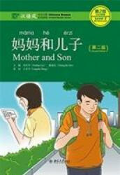 Mother and Son - Chinese Breeze Graded Reader, Level 2: 500 words level - YUEHUA LIU (ISBN: 9787301291610)