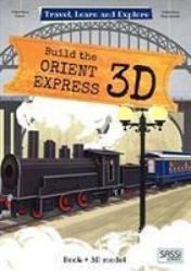 BUILD THE ORIENT EXPRESS 3D (ISBN: 9788868607647)