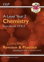 A-Level Chemistry: OCR A Year 2 Complete Revision & Practice with Online Edition (ISBN: 9781789080377)