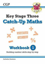 KS3 Maths Catch-Up Workbook 1 (with Answers) - CGP Books (ISBN: 9781789080582)