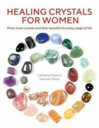 Healing Crystals for Women - Catherine Mayet, Nathaelh Remy (ISBN: 9781859064238)