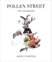 Pollen Street - Jason Atherton (ISBN: 9781472905574)