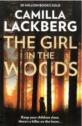 Girl in the Woods - Camilla Läckberg (ISBN: 9780007518401)