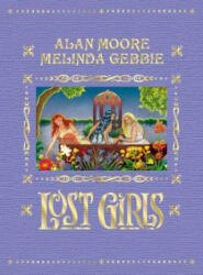 Lost Girls - Alan Moore (ISBN: 9780861662609)