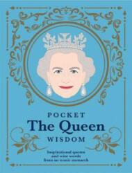 Pocket The Queen Wisdom - HARDIE GRANT (ISBN: 9781784882259)