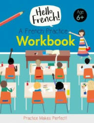 French Practice Workbook - Emilie Martin (ISBN: 9781911509806)