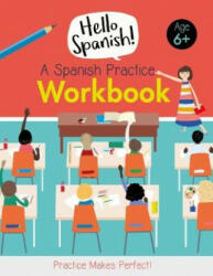 Spanish Practice Workbook - Emilie Martin (ISBN: 9781911509844)