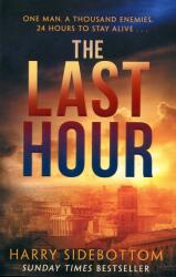 Last Hour - Harry Sidebottom (ISBN: 9781785764257)