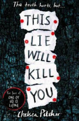 This Lie Will Kill You - Chelsea Pitcher (ISBN: 9781471181368)