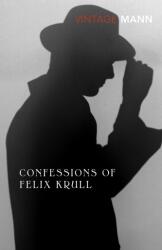 Confessions Of Felix Krull (ISBN: 9781784875060)