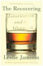 Recovering - Intoxication and its Aftermath (ISBN: 9781783781539)