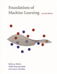 Foundations of Machine Learning - Mehryar (ISBN: 9780262039406)