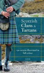 Scottish Clans & Tartans - Ian Grimble (ISBN: 9781842046678)