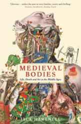 Medieval Bodies - Jack Hartnell (ISBN: 9781781256800)