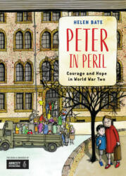 Peter in Peril - Courage and Hope in World War Two (ISBN: 9781910959039)