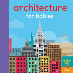 Architecture for Babies - Jonathan Litton (ISBN: 9781848577565)