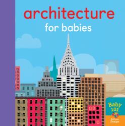Architecture for Babies (ISBN: 9781848577565)