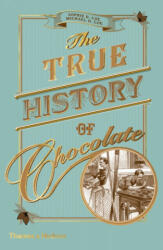 True History of Chocolate (ISBN: 9780500294741)