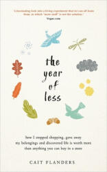 Year of Less - Cait Flanders (ISBN: 9781781808597)
