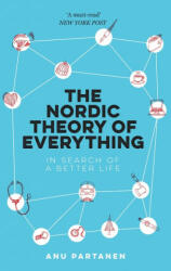 Nordic Theory of Everything - Anu Partanen (ISBN: 9780715653180)