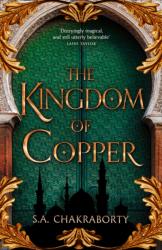 Kingdom of Copper - S. A. Chakraborty (ISBN: 9780008239442)