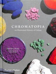 Chromatopia - David Coles (ISBN: 9780500501351)