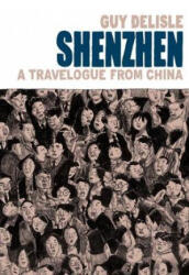 Shenzhen - Guy Delisle (ISBN: 9781787331709)