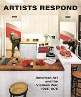 Artists Respond: American Art and the Vietnam War 1965-1975 (ISBN: 9780691191188)