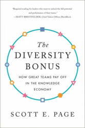 The Diversity Bonus: How Great Teams Pay Off in the Knowledge Economy (ISBN: 9780691191539)