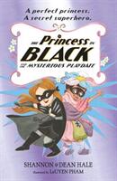 Princess in Black and the Mysterious Playdate (ISBN: 9781406385410)