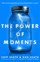 Power of Moments - Chip Heath, Dan Heath (ISBN: 9780552174459)