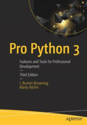 Pro Python 3: Features and Tools for Professional Development (ISBN: 9781484243848)