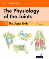 Physiology of the Joints - Volume 1 - The Upper Limb (ISBN: 9781912085590)