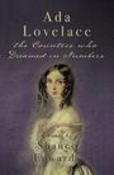 Ada Lovelace: the Countess who Dreamed in Numbers - Shanee Edwards (ISBN: 9781911546443)