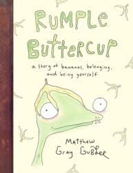 Rumple Buttercup: A story of bananas, belonging and being yourself (ISBN: 9780241383285)