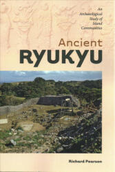 Ancient Ryukyu - Richard Pearson (ISBN: 9780824873783)