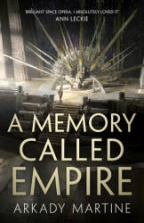 Memory Called Empire - MARTINE ARKADY (ISBN: 9781529001587)