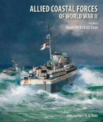 Allied Coastal Forces of World War II - John Lambert (ISBN: 9781526747556)