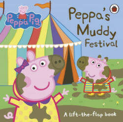 Peppa Pig: Peppa's Muddy Festival - Peppa Pig (ISBN: 9780241375884)