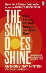 Sun Does Shine - How I Found Life and Freedom on Death Row (ISBN: 9781846045745)