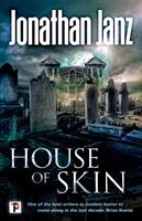 House of Skin (ISBN: 9781787582149)