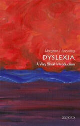 Dyslexia: A Very Short Introduction - Snowling, Margaret J. (ISBN: 9780198818304)