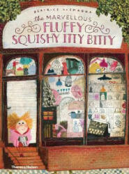 Marvellous Fluffy Squishy Itty Bitty - Beatrice Alemagna (ISBN: 9780500651933)