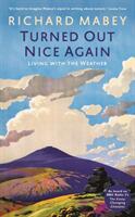 Turned Out Nice Again - On Living With the Weather (ISBN: 9781781251812)