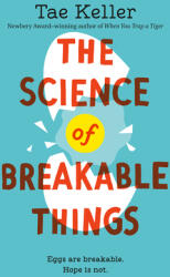 The Science of Breakable Things (ISBN: 9781524715694)