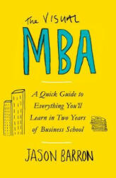Visual MBA - Jason Barron (ISBN: 9780241386682)