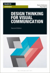 Design Thinking for Visual Communication (ISBN: 9781350106222)