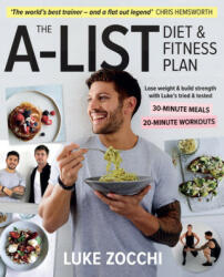 A-List Diet & Fitness Plan - Luke Zocchi (ISBN: 9780648327714)