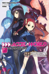 Accel World, Vol. 19 (light novel) - Reki Kawahara (ISBN: 9781975332181)